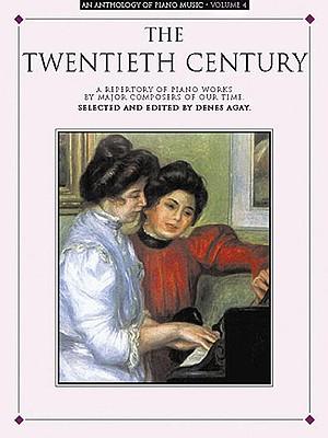 Seller image for An Anthology of Piano Music Volume 4: The Twentieth Century for sale by moluna