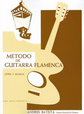 Bild des Verkufers fr Metodo de Guitarra Flamenca: (the Flamenco Guitar Method) zum Verkauf von moluna