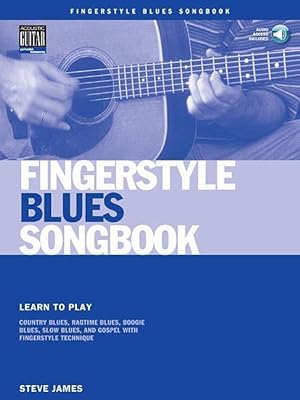 Bild des Verkufers fr Fingerstyle Blues Songbook: Learn to Play Country Blues, Ragtime Blues, Boogie Blues & More [With CD (Audio)] zum Verkauf von moluna