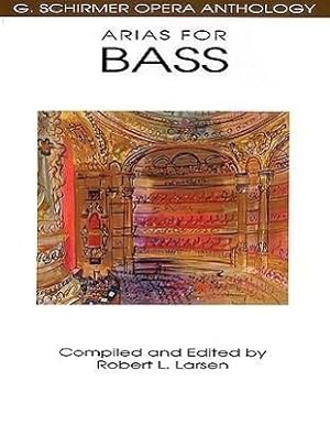 Imagen del vendedor de Arias for Bass: G. Schirmer Opera Anthology a la venta por moluna