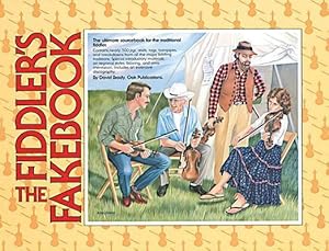 The Fiddler\ s Fakebook: The Ultimate Sourcebook for the Traditional Fiddler
