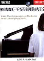 Imagen del vendedor de Piano Essentials: Scales, Chords, Arpeggios, and Cadences for the Contemporary Pianist a la venta por moluna