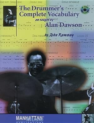 Image du vendeur pour The Drummer\ s Complete Vocabulary as Taught by Alan Dawson: Book & Online Audio mis en vente par moluna