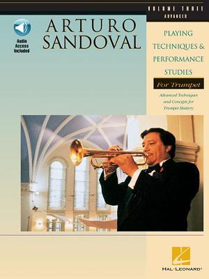 Imagen del vendedor de Arturo Sandoval - Playing Techniques & Performance Studies for Trumpet - Volume 3 (Advanced) a la venta por moluna