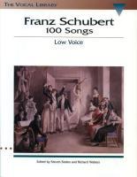 Imagen del vendedor de Franz Schubert - 100 Songs: The Vocal Library [With CD] a la venta por moluna