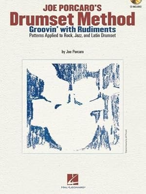 Joe Porcaro\ s Drumset Method - Groovin\ With Rudiments (Book/Online Audio)