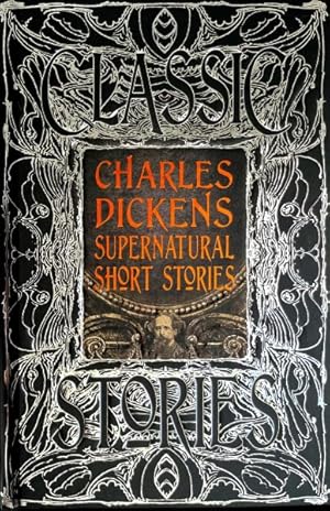 Imagen del vendedor de Charles Dickens Supernatural Short Stories : Classic Stories a la venta por GreatBookPricesUK