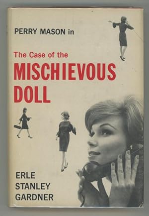 Bild des Verkufers fr The Case of the Mischievous Doll by Erle Stanley Gardner (1962) First Edition w/DJ zum Verkauf von Heartwood Books and Art