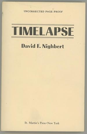 Seller image for Timelapse by David F. Nighbert (Uncorrected Proof) for sale by Heartwood Books and Art