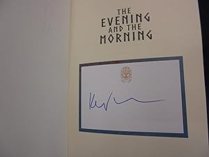 The Evening and The Morning * A SIGNED copy *