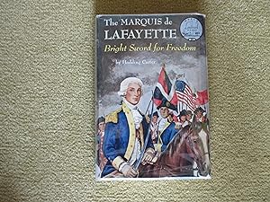 Seller image for The Marquis de Layfette: Bright Sword for Freedom for sale by Stillwaters Environmental Ctr of the Great Peninsula Conservancy
