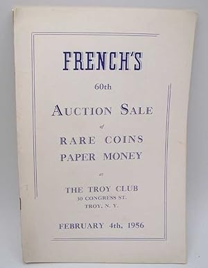 French's 60th Auction Sale of Rare Coins and Paper Money at The Troy Club, February 4, 1956