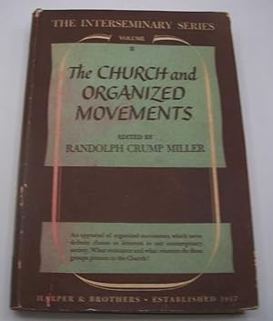 Immagine del venditore per The Church and Organized Movements (The Interseminary Series Volume Two) venduto da Easy Chair Books