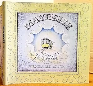 Seller image for MAYBELLE THE CABLE CAR for sale by MARIE BOTTINI, BOOKSELLER