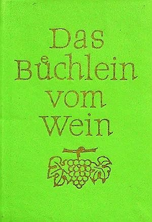 Imagen del vendedor de Das B?chlein vom Wein a la venta por Epilonian Books