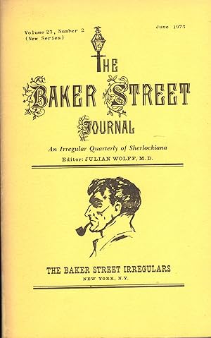 Imagen del vendedor de THE BAKER STREET JOURNAL ~ An Irregular Quarterly of Sherlockiana ~ June 1973 a la venta por SCENE OF THE CRIME 