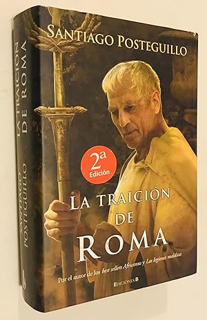 Imagen del vendedor de La traicion de Roma/ The Treachery of Rome (Spanish Edition) a la venta por Once Upon A Time