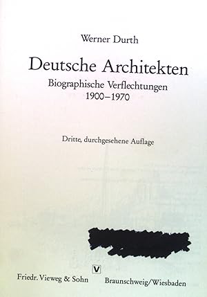 Bild des Verkufers fr Deutsche Architekten : biograph. Verflechtungen 1900 - 1970. Schriften des Deutschen Architekturmuseums zur Architekturgeschichte und Architekturtheorie zum Verkauf von books4less (Versandantiquariat Petra Gros GmbH & Co. KG)