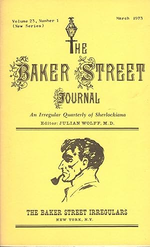 Imagen del vendedor de THE BAKER STREET JOURNAL ~ An Irregular Quarterly of Sherlockiana ~ March 1973 a la venta por SCENE OF THE CRIME 
