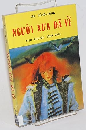 Imagen del vendedor de Ngu'o'i xu'a da ve: tieu thuyet tinh cam a la venta por Bolerium Books Inc.