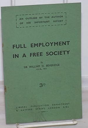Seller image for Full Employment in a Free Society: a report for sale by Bolerium Books Inc.