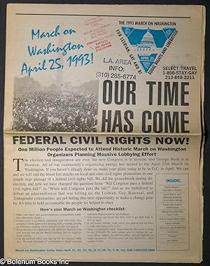 Our Time Has Come: Federal civil rights now! March on Washington April 25, 1993!