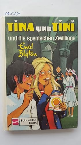 Tina und Tini und die spanischen Zwillinge (Bd. 10). Illustriert von Nikolaus Moras.