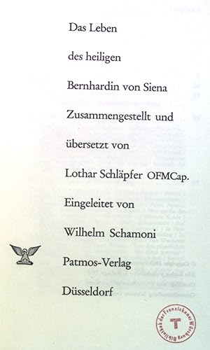 Bild des Verkufers fr Das Leben des heiligen Bernhardin von Siena. Heilige der ungeteilten Christenheit zum Verkauf von books4less (Versandantiquariat Petra Gros GmbH & Co. KG)