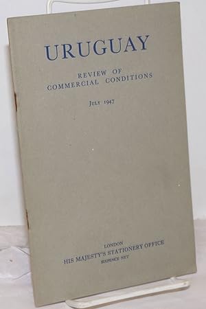 Uruguay: Review of Commerical Conditions, February 1945