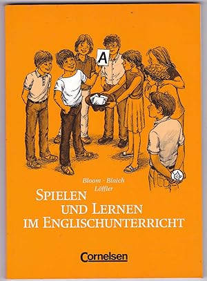 Seller image for Spielen und Lernen im Englischunterricht 75 Lernbeispiele mit vielen Varianten for sale by Kultgut