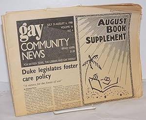 Bild des Verkufers fr GCN: Gay Community News; the weekly for lesbians and gay males; vol. 16, #4, July 31 - August 6, 1988; August Book Supplement zum Verkauf von Bolerium Books Inc.