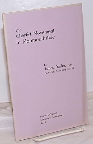 The Chartist Movement in Monmouthshire