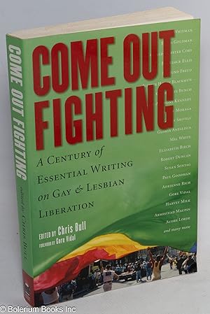 Bild des Verkufers fr Come Out Fighting: a century of essential writing on gay & lesbian liberation zum Verkauf von Bolerium Books Inc.