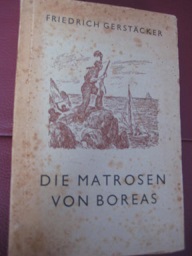 Die Matrosen von Boreas Abenteuer-Erzählung aus der Zeit der ersten Goldfunde