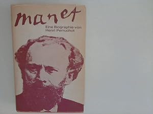 Bild des Verkäufers für Manet: eine Biographie zum Verkauf von ANTIQUARIAT FÖRDEBUCH Inh.Michael Simon