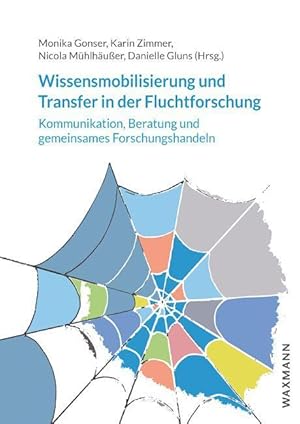 Seller image for Wissensmobilisierung und Transfer in der Fluchtforschung for sale by moluna