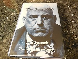 Seller image for The Beast 666: The Life of Aleister Crowley for sale by Veronica's Books