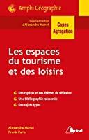 Bild des Verkufers fr Les Espaces Du Tourisme Et Des Loisirs zum Verkauf von RECYCLIVRE