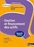Seller image for Gestion Et Financement Des Actifs, Activits 5.1 Et 5.2 : Bts Assistant De Gestion Pme-pmi 2e Anne for sale by RECYCLIVRE