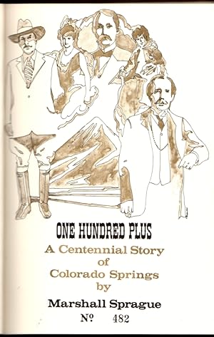 One Hundred Plus: A Centennial Story of Colorado Springs