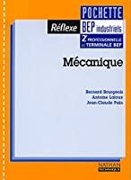 Image du vendeur pour Mcanique 2de Professionnelle Et Terminale Bep : Professeurs De Lyce Professionnel : Pochette Bep I mis en vente par RECYCLIVRE
