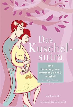 Seller image for Das Kuschelsutra for sale by moluna