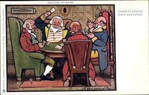 Künstler Ansichtskarte / Postkarte Männer am Tisch beim Kartenspielen, Garde a Carreau n'est pas ...