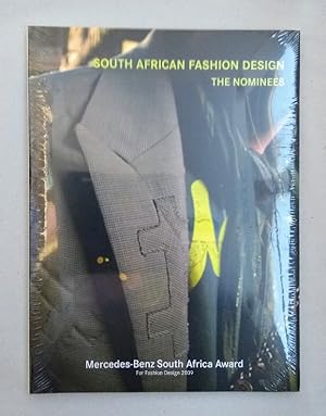 Bild des Verkufers fr South African Fashion Design: The Nominees. Mercedes Benz South Africa Award for Fashion Design, 2009. zum Verkauf von Wissenschaftl. Antiquariat Th. Haker e.K