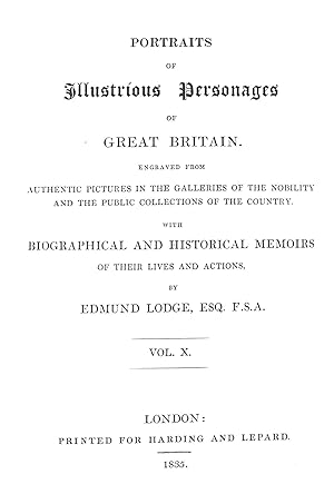 Bild des Verkufers fr Portraits of Illustrious Personages of Great Britain. Engraved from Authentic Pictures in the Galleries of the Nobility and the Public Collections of the Country. With Biographical and Historical Memoirs of Their Lives and Actions. Vol X. zum Verkauf von WeBuyBooks