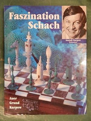 Faszination Schach - Perlen der Schachkunst