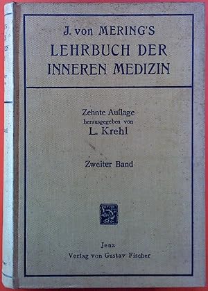 Bild des Verkufers fr J. von Merings Lehrbuch der inneren Medizin. Zweiter Band. Zehnte Auflage. zum Verkauf von biblion2