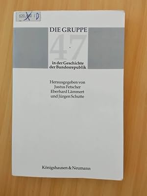 Bild des Verkufers fr Die Gruppe 47 in der Geschichte der Bundesrepublik. zum Verkauf von avelibro OHG