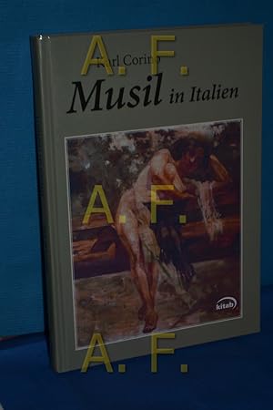 Seller image for Musil in Italien : ein Itinerar in Bildern und Texten for sale by Antiquarische Fundgrube e.U.