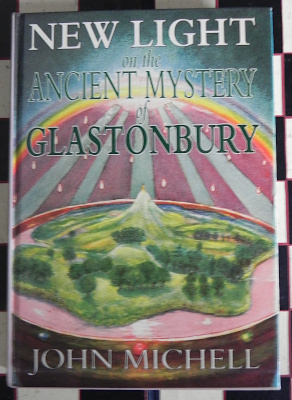 New Light on the Ancient Mystery of Glastonbury